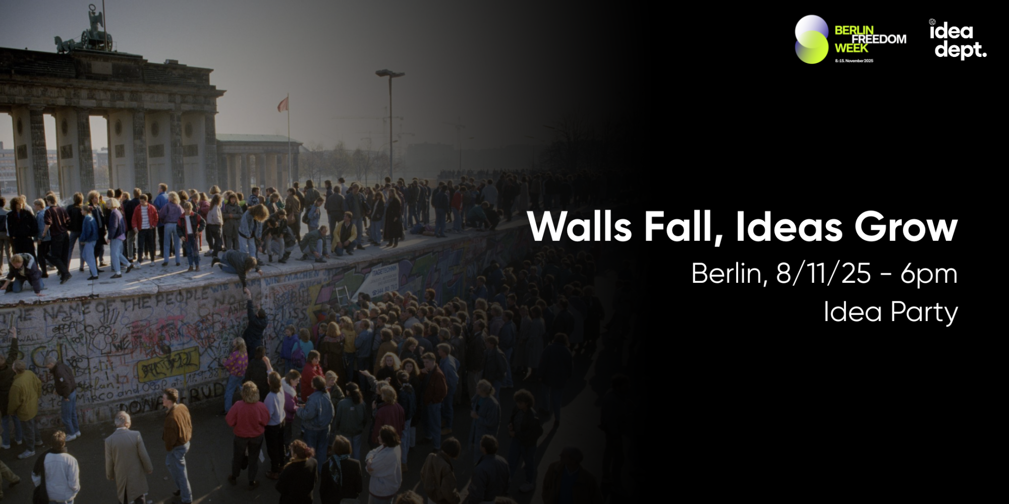 Walls Fall, Ideas Grow