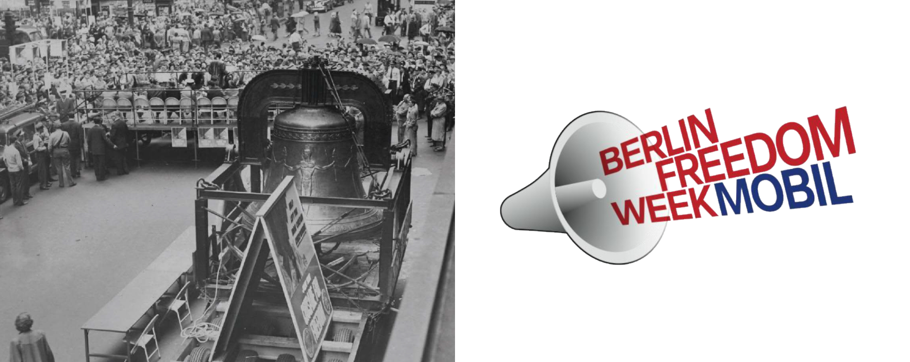 Große Glocke auf einem Wagen, umgeben von Menschen; daneben das Logo „Berlin Freedom Week Mobil“.